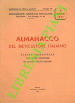 Almanacco del bieticultore italiano. Agenda Trimestrale con note pratiche di buona coltivazione