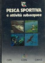 Pesca sportiva e attività subacquee