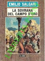 La sovrana del campo d’oro