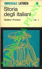 Storia degli italiani. Volume I