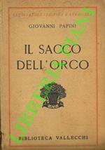 Il sacco dell'orco. Prefazione di E. Allodoli