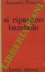 Si riparano bambole