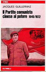 Il Partito Comunista Cinese Al Potere 1949/1972