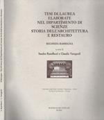 Tesi di Laurea Elaborate Nel Dipartimento di Scienze Storia Dell'Architettura e Restauro