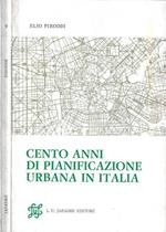 Cento anni di pianificazione urbana in Italia
