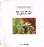 Pittura antica. La Quadreria