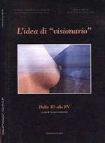 L' idea del visionario