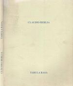 Claudio Berlia. Tabula Rasa