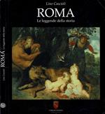 Roma - Le leggende della storia