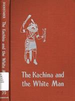 The Kachina and the White Man