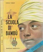 La scuola di bambù