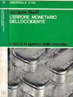 L' errore monetario dell'Occidente