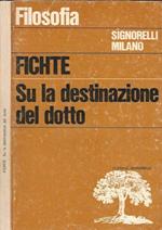 Su la destinazione del dotto