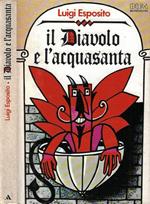 Il Diavolo e l'acquasanta