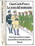 Le rose del ventennio