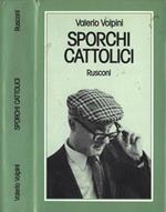 Sporchi cattolici