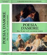 Poesia d'amore dal X sec. a.C. ai nostri giorni