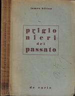 Prigionieri del passato