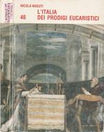 L' Italia dei prodigi eucaristici