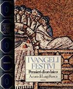 I Vangeli festivi - Pensieri di un laico