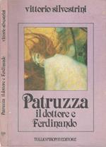 Patruzza, il Dottore e Ferdinando