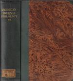 The american journal of philology Vol. XXV 1904