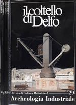 Il coltello di Delfo. Rivista trimestrale di Cultura Materiale & Archeologia Industriale