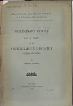 Preliminary report on a part of the similkameen district british Columbia