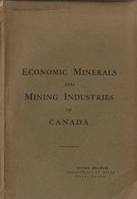 Economic minerals and mininf industries of Canada