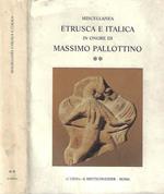 Miscellanea etrusca in onore di Massimo Pallottino