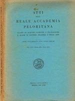 Atti della Reale Accademia Peloritana. Classe di scienze storiche e filologiche e classe di lettere, filosofia e belle arti 1939-40, vol.XLII-Quinto della nuova serie