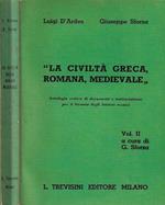 La Civiltà Greca, Romana, Medievale. Vol. II