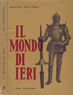 Il mondo di ieri - Vol. Secondo