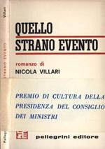 Quello strano evento