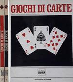 Giochi di Carte - Enciclopedia dei Giochi. Vol. I e Vol. II