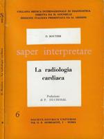 La radiologia cardiaca