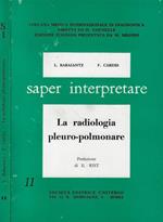 La radiologia pleuro-polmonare