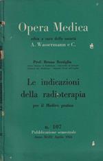 Le indicazioni della radioterapia per il medico pratico