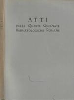 Atti delle Quarte Giornate Reumatologiche Romane