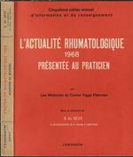 L' actualité rhumatologique 1968 présentée au praticien