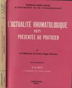 L' actualité rhumatologique 1971 présentée au praticien