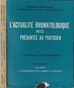 L' actualité rhumatologique 1972 présentée au praticien