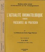 L' actualité rhumatologique 1969 présentée au praticien