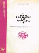 è meglio il confessore o lo psicanalista?