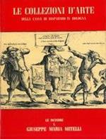 Le Collezioni D'arte Della Cassa Di Risparmio In Bologna. Le Incisioni: I. Giuseppe Maria Mitelli