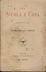 Fra Scuola e Casa - Bozzetti e racconti