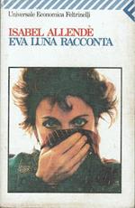 Eva Luna racconta