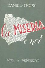 La miseria e noi