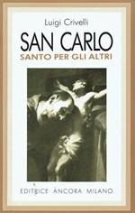 San Carlo.Santo per li altri