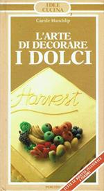 L' arte di decorare i dolci